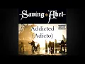 Addicted - Saving Abel [ lyrics ENGLISH and SPANISH ] [ subtitulado INGLÉS y ESPAÑOL ]