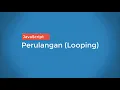 JavaScript - Perulangan Looping