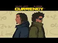 Currency - Young Jonn & Olamide