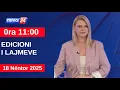 Lagu 18 nëntor 2025 Edicioni i Lajmeve në News24 në studio Nisida Tufa (Ora 11:00)