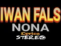 Download Lagu IWAN FALS ~ NONA ~ Lirik ~ HQ || ORANG INDONESIA OFFICIAL