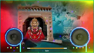 saare jagat mai ghoom liya baba shyam bhajan dj remix hard bass full vibration punch mix l