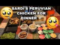 SARDI S PERUVIAN CHICKEN FOR DINNER MUST WATCH
