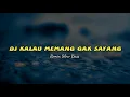 Download Lagu DJ KALAU MEMANG GAK SAYANG GAK USAH BILANG CINTA 🎶 DJ TIKTOK TERBARU 2021