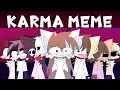 Download Lagu Karma // Animation meme [ocs]