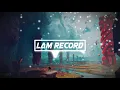 Download Lagu Lâm Record - THE RIVER ( Joo Kazama Remix ) Hot Tik Tok Music 2020