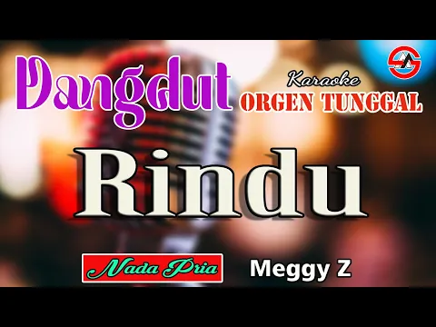 Download MP3 Rindu - Karaoke (Nada Pria) Meggy Z || Full Music Dangdut Orgen Tunggal