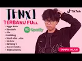 Lagu TENXI BINTANG LIMA - FULL ALBUM TERBARU - VIRAL TIKTOK