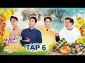 Lagu #6: Giang Ca “đỏ lửa” mâm cơm Tết, quậy tưng bừng cùng bộ 3 Võ Tấn Phát, Huỳnh Quý, Hữu Đằng