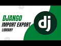 Django Import Export Import And Export Data To From Database