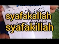 apa bedanya ungkapan syafakallah dengan syafakillah dan bagaimana menggunakannya