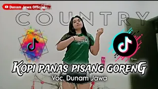 Download Lagu Country Kopi Panas Pisang Goreng Voc. Dunam Jawa (OMV) MP3