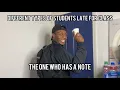 Download Lagu Different types of Students late for class