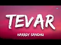 Tevar | Lyrics | Harrdy Sandhu | 
