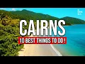 10 Best Things to Do in Cairns Queensland Australia Great Barrier Reef Daintree Rainforest more