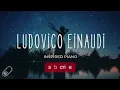 Ludovico Einaudi [relax, study, sleep, soft, calm, inspired piano medley]