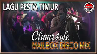 clumztyle mailbox disco mix lagu pesta timur