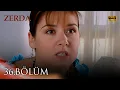 Download Lagu Zerda 36. Bölüm | HD