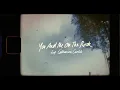 Brandi Carlile - You And Me On The Rock feat. Catherine Carlile (In The Canyon Haze)