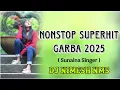 Download Lagu 90'S SUPERHIT BOLLYWOOD NONSTOP GARBA 2025 ( SUNAINA SINGER ) DJ NIMESH NMS 🥁🎤🎶