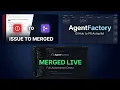 AgentFactory GitHub issue to merged PR live