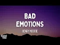 Download Lagu Henry Moodie - Bad emotions (lyrics)