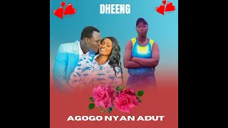 Dheeng Agogo Nyan Adut South Sudan Music 2025 