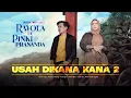 Download Lagu Rayola feat Pinki Prananda - Usah diKana Kana 2
