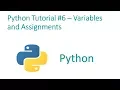 Python Programming Tutorial - Variables and assignments