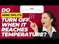 Lagu Do Mini Splits Turn Off When Temperature is Reached