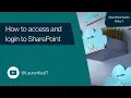 SharePoint Series 1 How to access and login to SharePoint