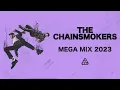 Download Lagu The Chainsmokers Mega Mix 2023