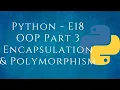 Python-E18 OOP Part 3 Encapsulation and Polymorphism Tamil