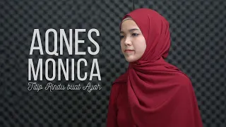 Download TITIP RINDU BUAT AYAH EBIET G. Ade - Cover by AQNES MONICA MP3