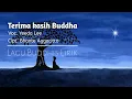 Download Lagu Lagu Buddhis TERIMA KASIH BUDDHA | Lagu Buddhis Video Lirik Cipt. Bhante Aggacitto Voc. Yeeda Lee