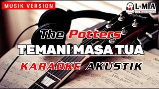 Download Temani Masa Tua - The Potters ( Lirik Lagu Tanpa Vocal ) MP3