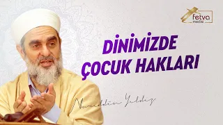 Dinimizde Çocuk Hakları