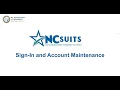 NCSUITS Sign in and Account Maintenance Webinar