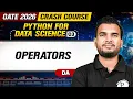 Python for Data Science 03 Operators GATE DA GATE 2026 Crash Course