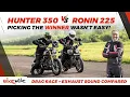 Lagu Royal Enfield Hunter 350 vs TVS Ronin 225 Comparison Review | Drag Race, Exhaust Sound, Mileage Test