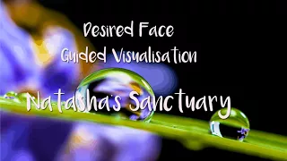 Guided Meditation For Visualising Your Desired Face