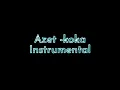 Azet-koka instrumental