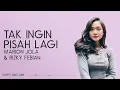 Download Lagu Marion Jola, Rizky Febian - Tak Ingin Pisah Lagi (Lirik)