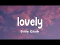 Download Lagu Billie Eilish - lovely (Lyrics) ft. Khalid