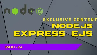Nodejs - Express Embedded JavaScript EJS Complete Nodejs Tutorial