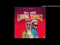 9ice ft. Davido - Living Things Remix (Audio)