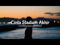 Download Lagu Souqy Band - Cinta stadium Akhir [Lirik] Cover Massan Muhammad