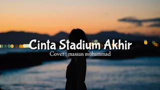 souqy band cinta stadium akhir lirik cover massan muhammad