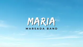 Download Maria - Marsada Band (Video Lirik) MP3