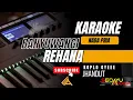 Download Lagu REHANA | KARAOKE NADA PRIA